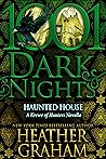 Haunted House by Heather    Graham