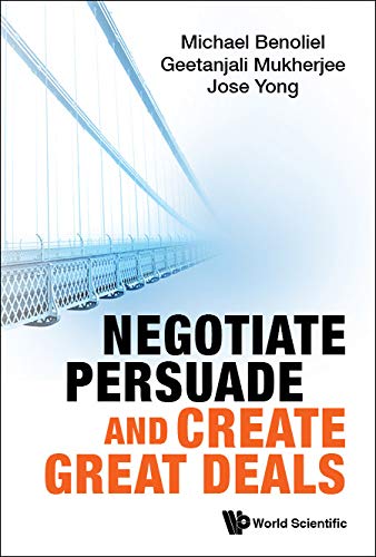 Negotiate, Persuade And Create Great Deals (Kindle Edition)