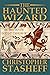 The Haunted Wizard (A Wizard in Rhyme)