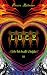 LUCE: Liebe bis in alle Ewi...