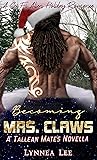 Becoming Mrs. Claws (Tallean Mercenaries, #5.5)