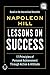 Lessons on Success: 17 Principles of Personal Achievement - Through Action & Attitude (Ignite Reads)