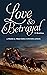 Love & Betrayal: A Pride & ...