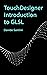 TouchDesigner Introduction to GLSL (Learn TouchDesigner)