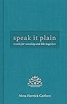 Speak It Plain: W...