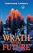Wrath of the Future