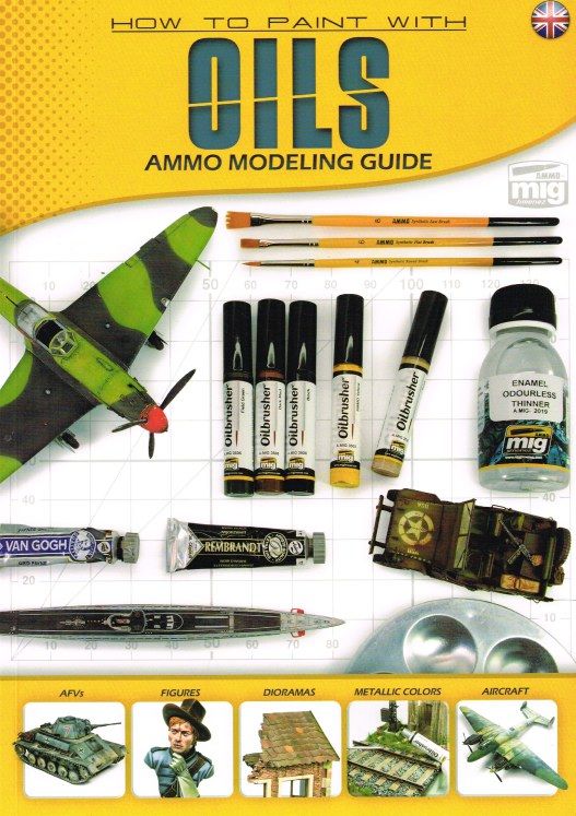 How To Paint With Oils: AMMO Modeling Guide