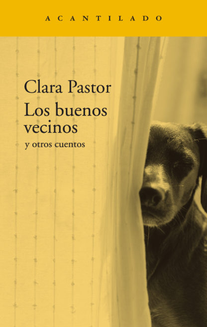 Portada de Los buenos vecinos y otros cuentos, de Clara Pastor
