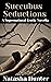 Succubus Seductions: A Supe...