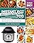 Instant Pot Duo Crisp Air Fryer Cookbook: New Instant Pot Duo Crisp Air Fryer Cookbook 2021: Delicious and Affordable Recipes for Your Instant Pot Duo Crisp Pressure Cooker 700 | Air Fry, Roast, Bake