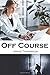 Off Course