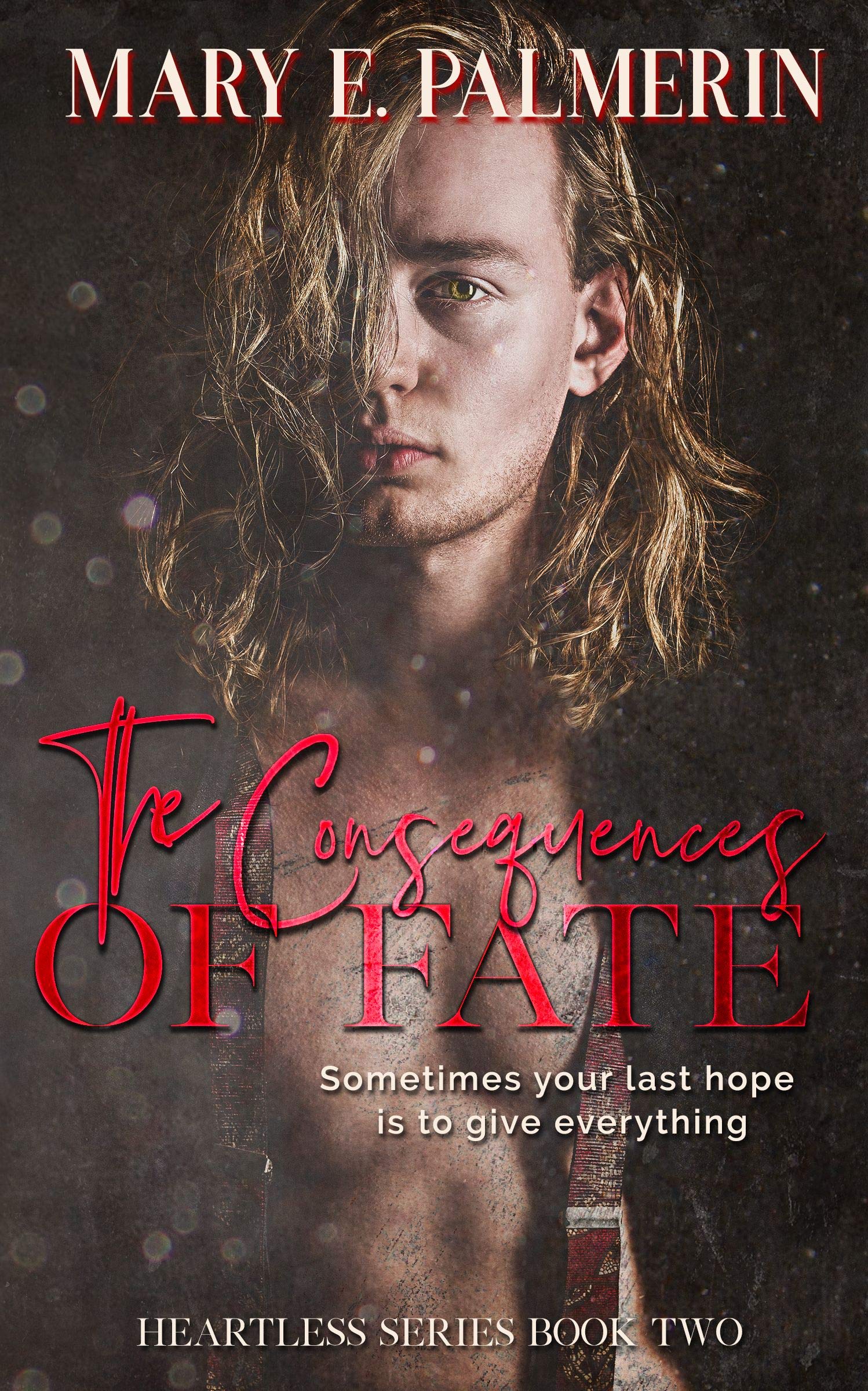 The Consequences of Fate (Heartless #2)