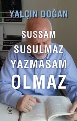Sussam Susulmaz Yazmasam Olmaz (Paperback)