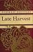 Late Harvest