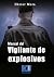 Manual del vigilante de explosivos by Héctor Mora Chamorro