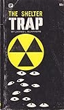 The Shelter Trap by James L. Summers