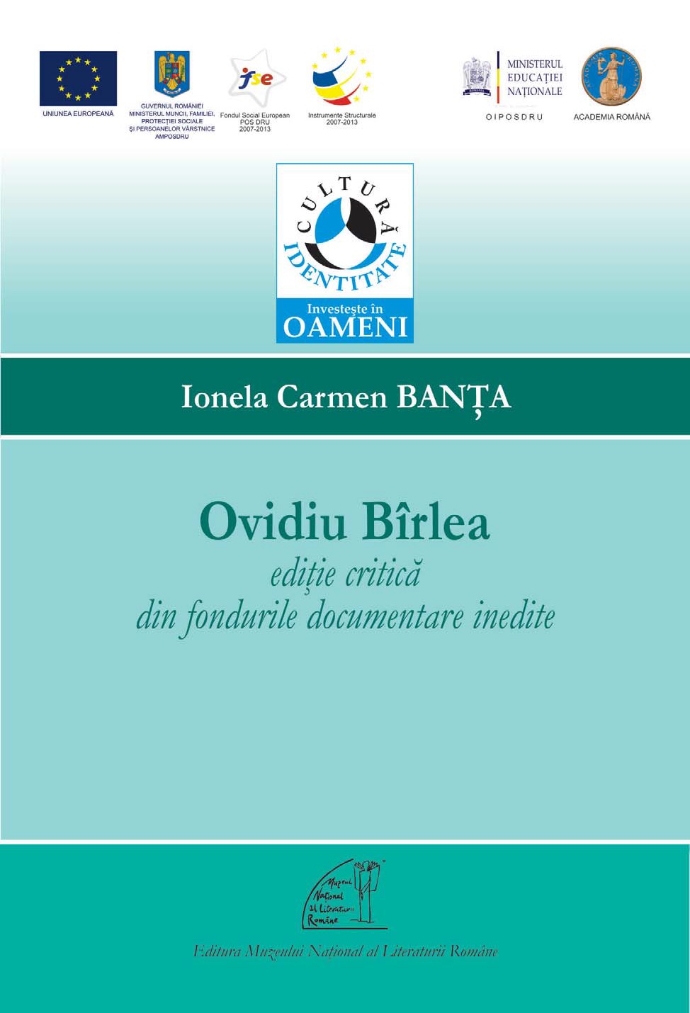 Ovidiu Bîrlea: ediție critică din fondurile documentare inedite