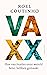 Vaxx by Roel Coutinho