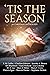 'Tis the Season: A Christma...