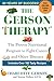The Gerson Therapy -- Revis...