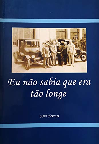 Eu não sabia que era tão longe (Paperback)