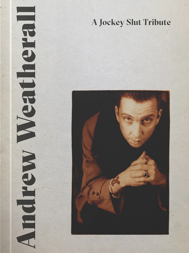 Andrew Weatherall - A Jockey Slut Tribute (Hardcover)