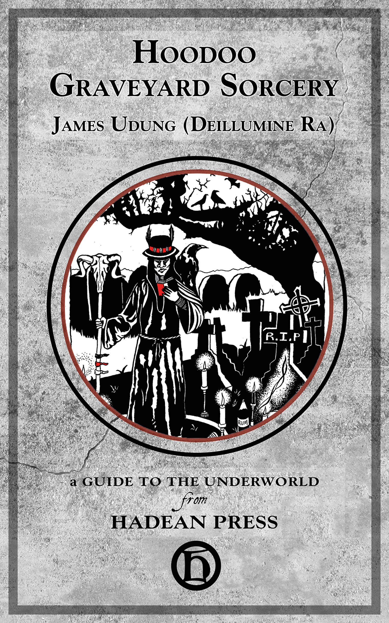 Hoodoo Graveyard Sorcery (Kindle Edition)