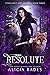 Resolute (Vengeance and Vam...