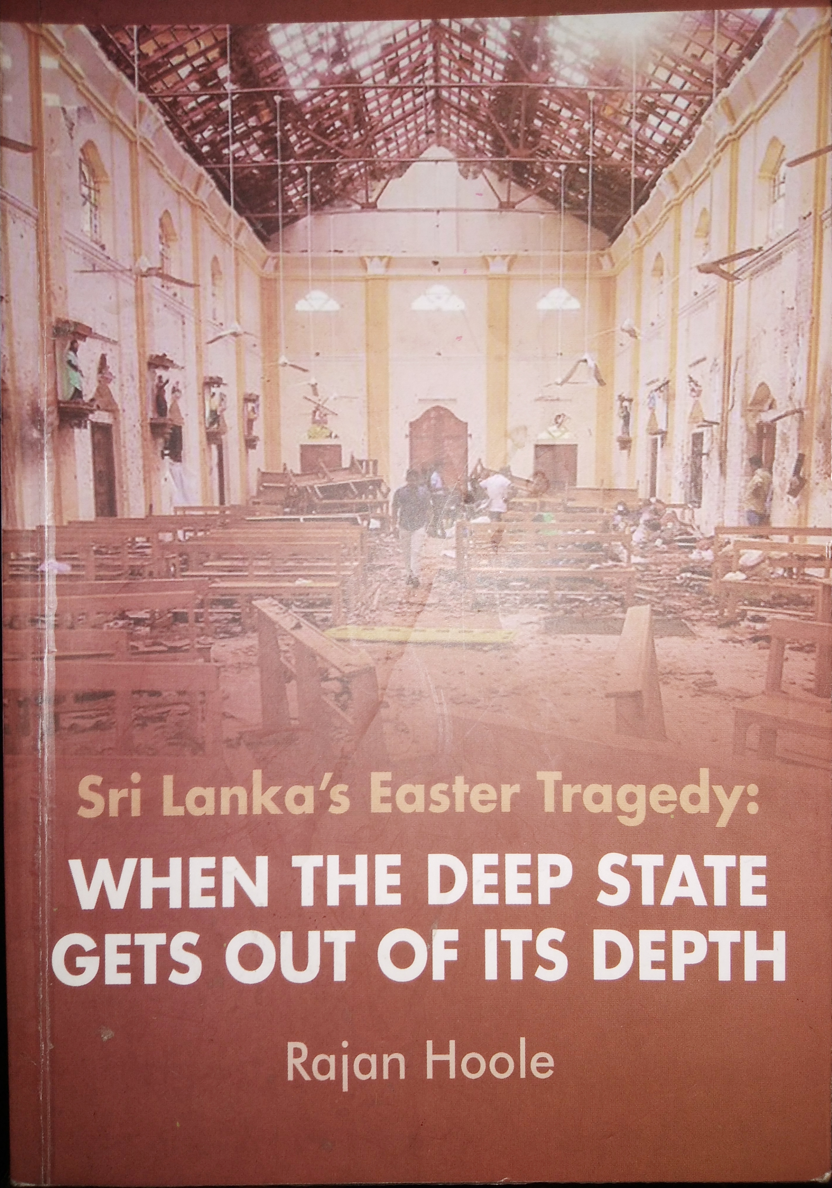 Sri Lanka's Easter Tragedy: When the deep state gets out of its depth