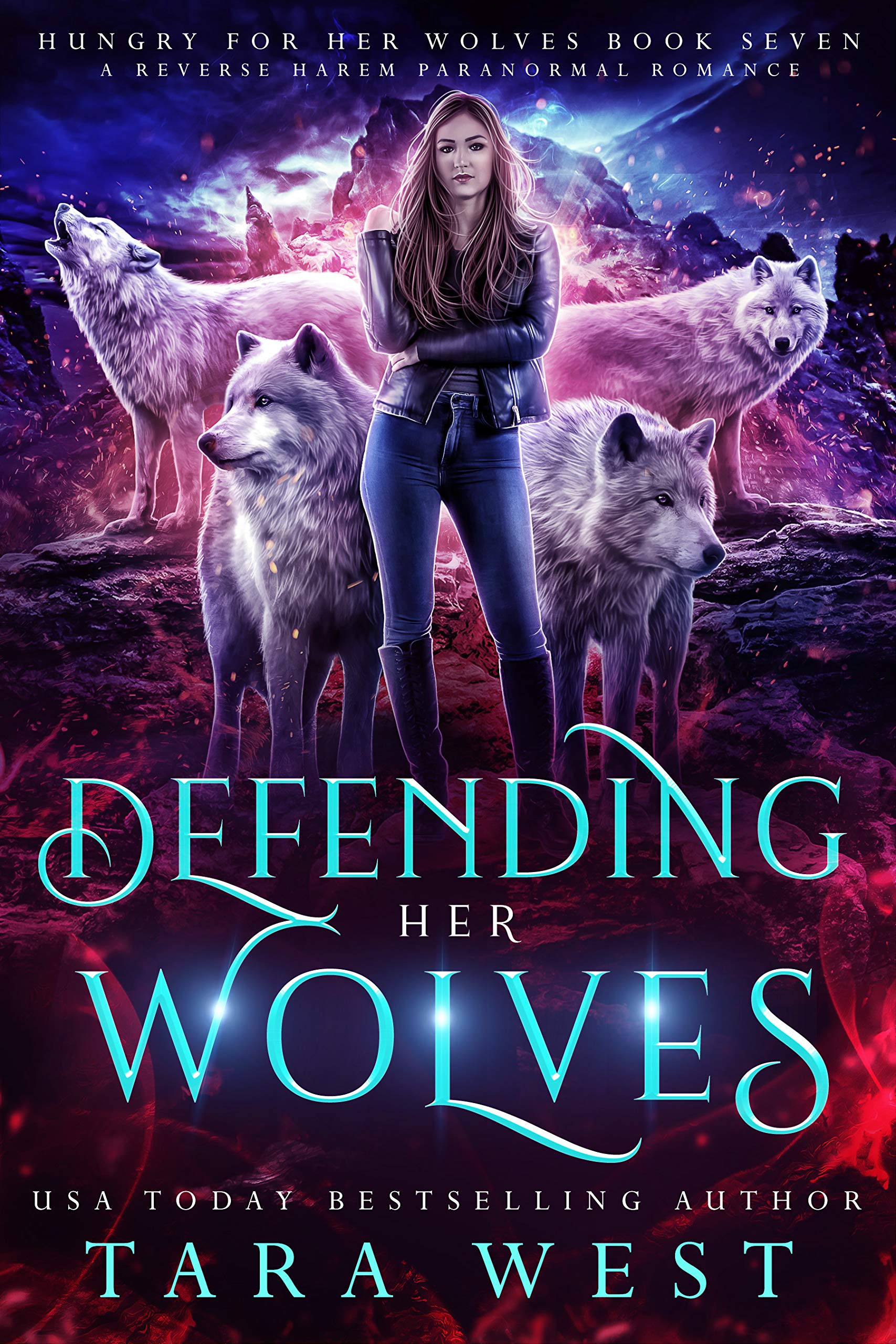 Defending Her Wolves (Hungry for Her Wolves, #7)