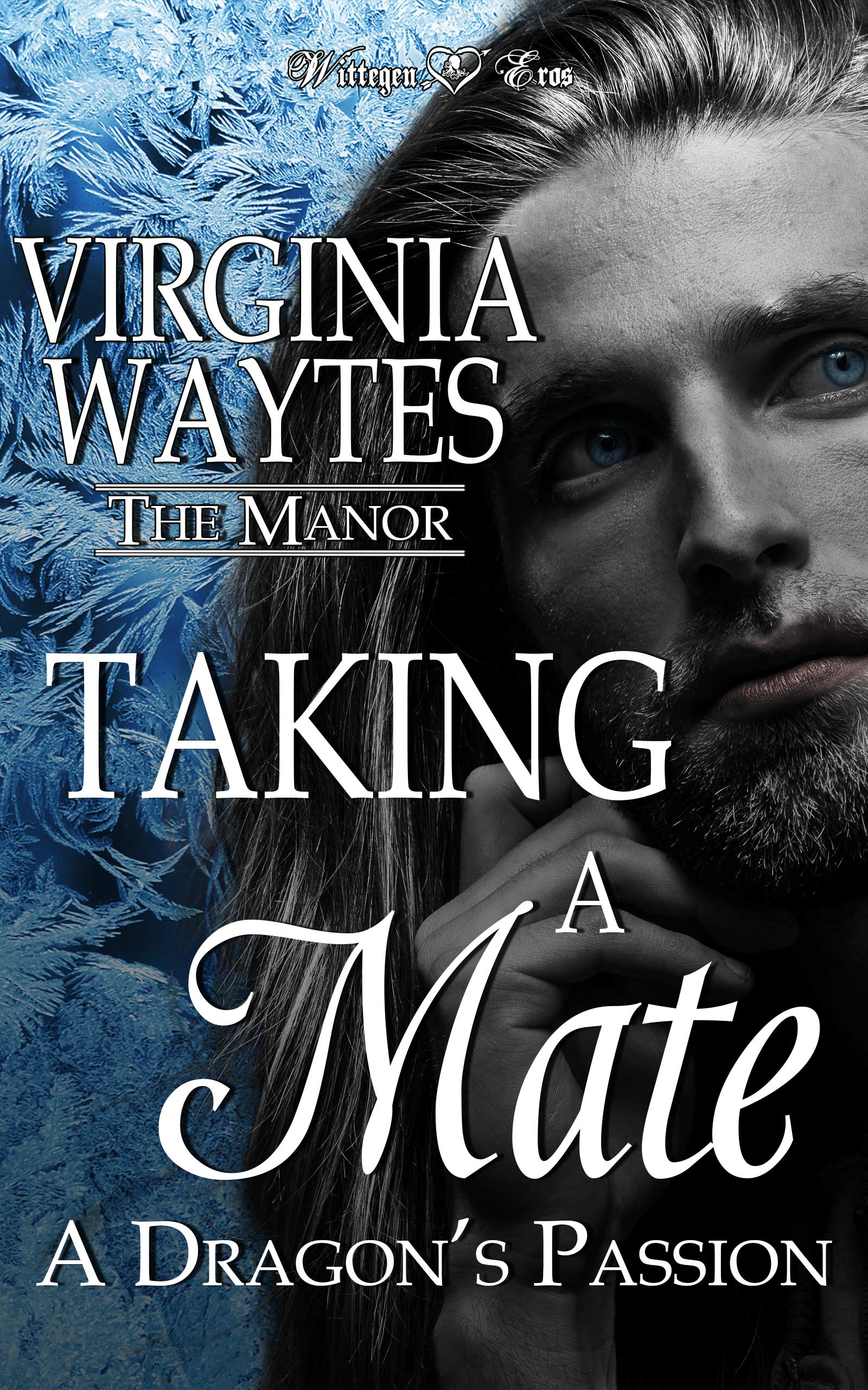 Taking a Mate: A Dragon's Passion (The Manor #16)