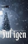 Jul igen by Emelie Kempe
