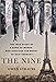 The Nine: The True Story of...