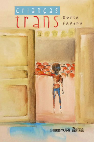 Crianças Trans: Infâncias possíveis