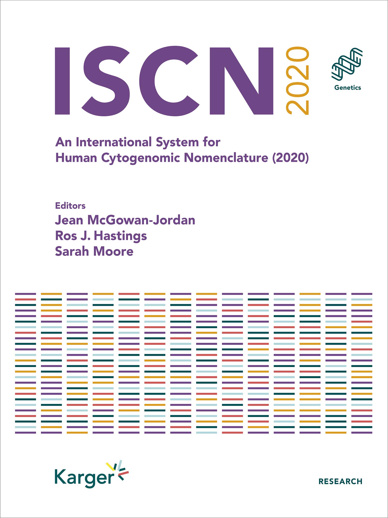 Iscn 2020: An International System for Human Cytogenomic Nomenclature 2020. Reprint Of: Cytogenetic and Genome Research 2020 (Paperback)