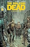 The Walking Dead Deluxe #4 by Robert Kirkman