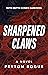 Sharpened Claws