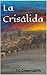 La Crisálida
