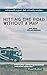 Hitting the Road Without A Map by Fred Rutter