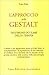 L'approccio della Gestalt - Testimone oculare della terapia by Frederick Salomon Perls
