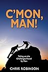 C’mon, Man!: Taking on the Challenges Faced by Men