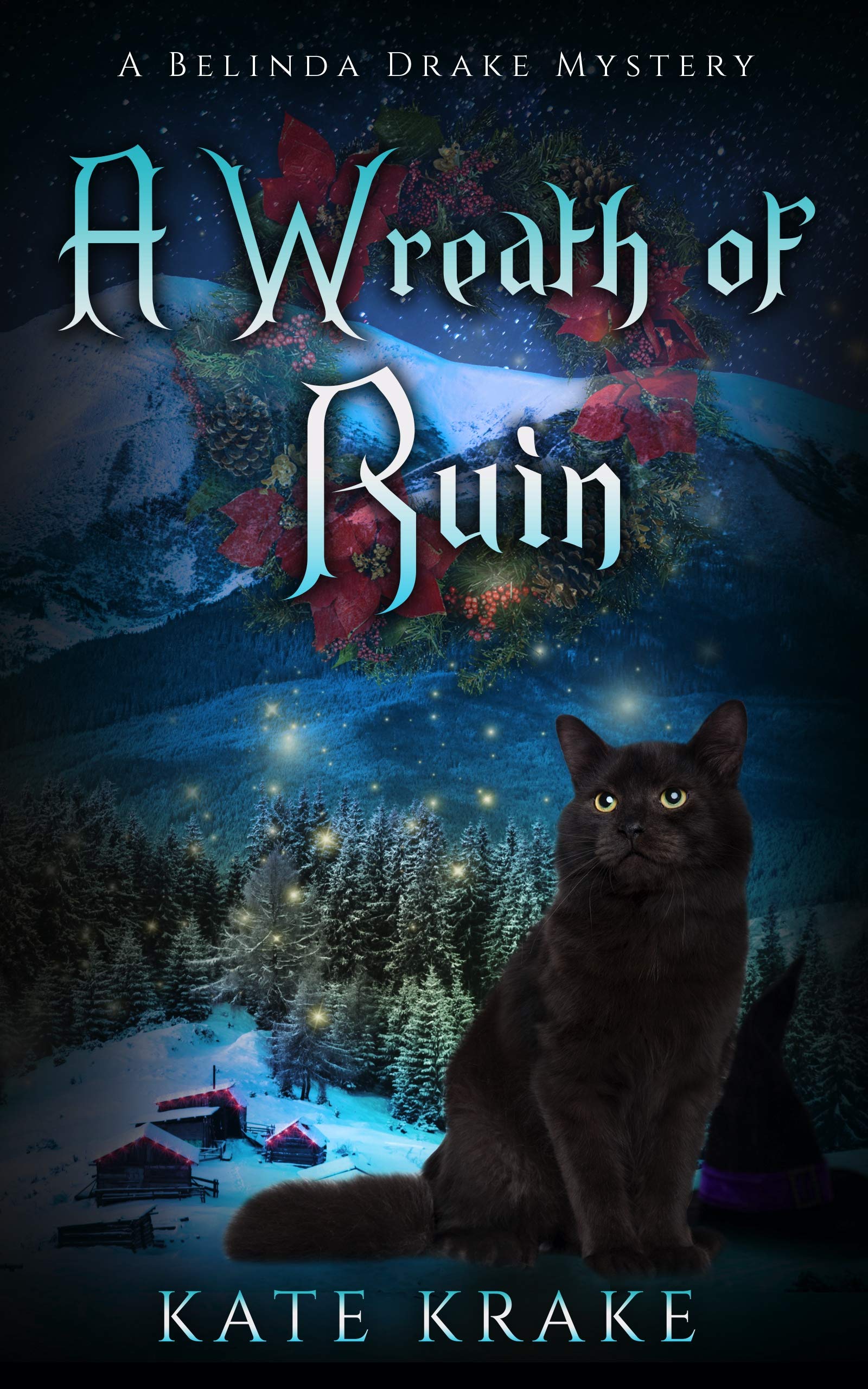 A Wreath of Ruin: A Supernatural Mystery Christmas Special (Witch Against Wicked, #4)