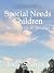 Special Needs Children The ...