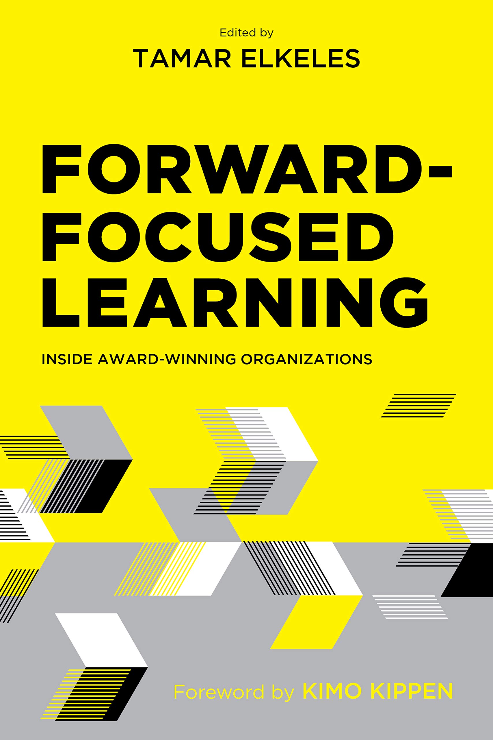 Forward-Focused Learning: Inside Award-Winning Organizations (Paperback)