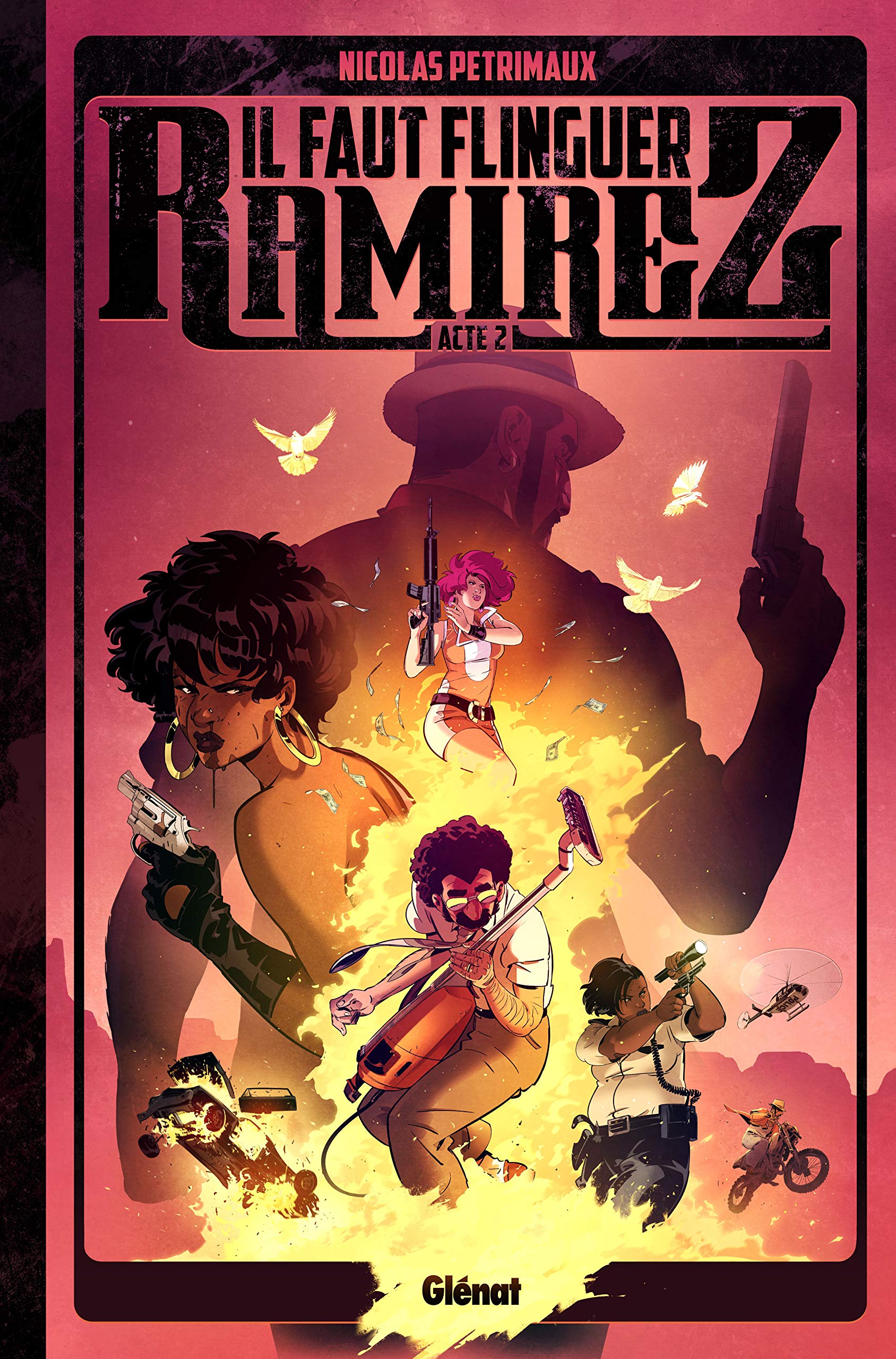 Il faut flinguer Ramirez, Acte 2