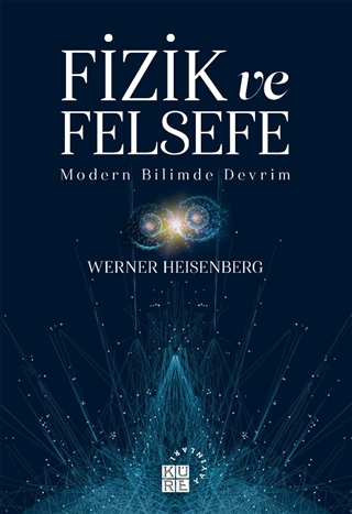Fizik ve Felsefe: Modern Bilimde Devrim