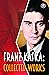 Franz Kafka: Collected Work...