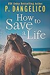 How to Save a Life