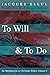 To Will & To Do: An Introduction to Christian Ethics, Volume I