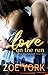Love on the Run by Zoe York